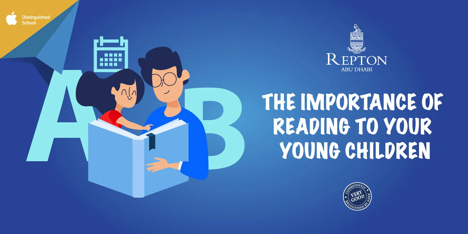 The Importance of Reading to Your Young Children - Repton School Abu Dhabi